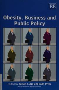 OBESITY, BUSINESS AND PUBLIC POLICY