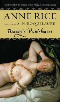 Beauty's Punishment ( Sleeping Beauty Book 2 ) by A.N Roquelaure - Paperback - 5/1/1999 - from Cavalier House Books (SKU: 9780452281431U)