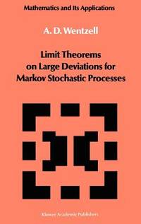 Limit Theorems on Large Deviations for Markov Stochastic Processes (Mathematics and its...