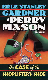 The Case of the Shoplifter's Shoe (Perry Mason Mystery)