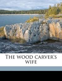 image of The wood carver's wife