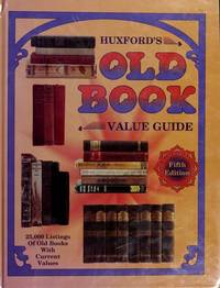 Huxford's Old Book Value Guide 5th. Ed.