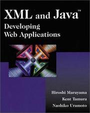 XML and Java: Developing Web Applications