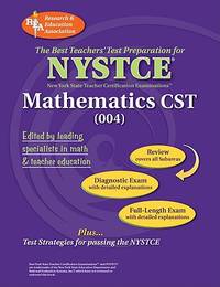 NYSTCE Content Specialty Test Mathematics (004) (NYSTCE Teacher Certification Test Prep)