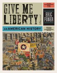 cover of Give Me Liberty! Vol. 2 : An American History