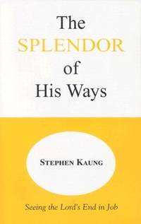 Splendor of His Ways
