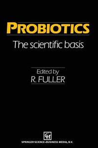 Probiotics: The scientific basis