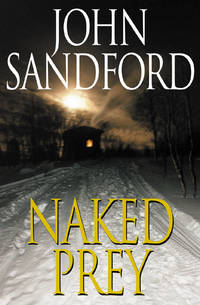 Naked Prey by Sandford, John - 2003-05-01