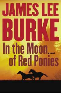 In the Moon of Red Ponies: A Novel