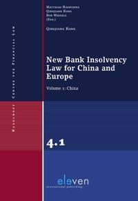New Bank Insolvency Law for China and Europe: Volume 1: China: 2 (Hazelhoff centre for financial...