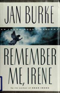 REMEMBER ME, IRENE: An Irene Kelly Mystery