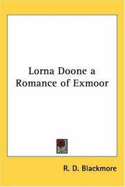 Lorna Doone a Romance Of Exmoor