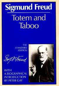 Totem and Taboo (The Standard Edition)  (Complete Psychological Works of Sigmund Freud) de Sigmund Freud; Translator-James Strachey; Introduction-Peter Gay - 1990-09-17