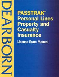 BIBLIO | Passtrak Property and Casualty Personal Lines Insurance License Exam Manual by ...