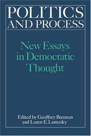 Politics and Process: New Essays in Democratic Thought by H. G. Brennan; Loren E. Lomasky - 1989-09-29