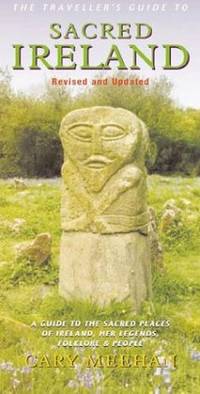 SACRED IRELAND, TRAVELLERS GUIDE