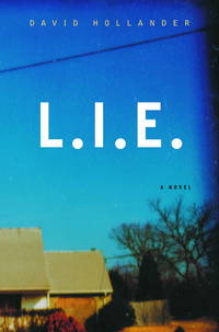 L.I.E: A Novel