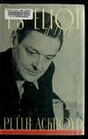 T.S. Eliot: A Life