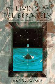 LIVING DELIBERATELY: THE DISCOVERY AND DEVELOPMENT OF AVATAR