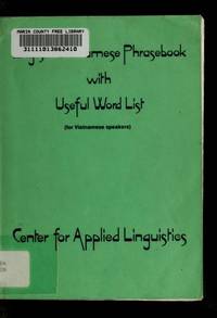 English-Vietnamese Phrasebook with Useful Word List (for Vietnamese Speakers)