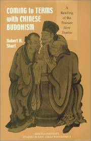 Coming to Terms with Chinese Buddhism: A Reading of the Treasure Store Treatise (Studies in East Asian Buddhism) by Robert H. Sharf - 2001-12-15