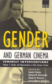 Gender and German Cinema: Feminist Interventions, Volume I: Gender and Representation in New...
