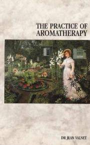 The Practice of Aromatherapy by Dr. Jean Valnet - Paperback - 1982-03-01 - from MVE Inc. (SKU: 530-12)