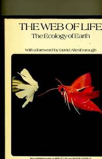 The Web of life: The ecology of earth by Oates, J., Et al.; Color Photos and Drawings [Illustrator] - 1976