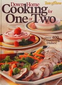Taste of Home Down Home Cooking For One Or Two