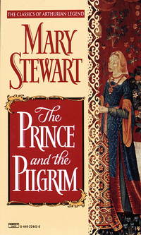 The Prince and the Pilgrim (Arthurian Saga, Book 5)