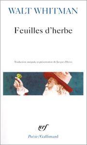 FEUILLES D&#039;HERBE by WHITMAN, WALT - 2002