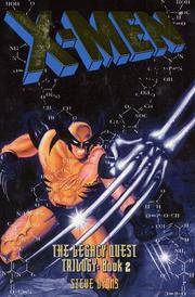 X-Men: The Legacy Quest, Book 2 (X-Men: The Legacy Quest Trilogy)