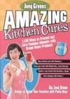 AMAZING KITCHEN CURES