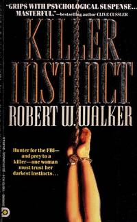 Killer Instinct by Robert W Walker - 1992-07