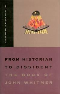 From Historian to Dissident : The Book of John Whitmer