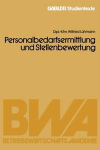 Personalbedarfsermittlung und Stellenbewertung (German Edition)