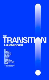 The Transition by Kennard, Luke - 01/26/2017