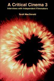 A Critical Cinema 3: Interviews with Independent Filmmakers