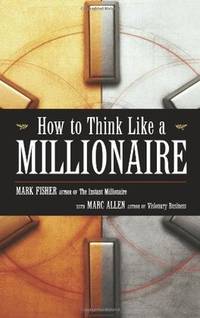 How To Think Like a Millionaire