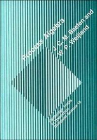 PROCESS ALGEBRA.