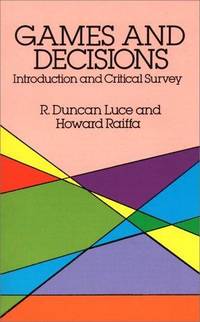 GAMES AND DECISIONS : Introduction and Critical Survey