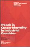 Trends in Cancer Mortality in Industrial Countries (Annals of the New York Academy of Sciences)