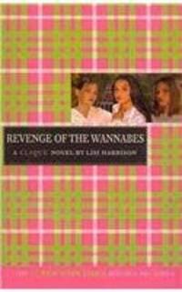 cover of Revenge of the Wannabes (The Clique, No. 3)