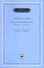 Italy Illuminated, Volume 1: Books I-IV (The I Tatti Renaissance Library) (Latin Edition)