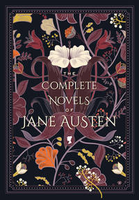 The Complete Novels of Jane Austen (Volume 1) (Timeless Classics, 1)