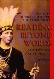Reading Beyond Words Contexts for Native History, Second Edition