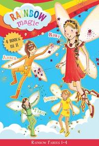 Rainbow Magic Rainbow Fairies: Books #1-4: Ruby the Red Fairy, Amber the Orange Fairy, Sunny the...