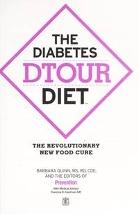 The Diabetes Dtour Diet: The Revolutionary New Food Cure by Quinn, Barbara - 2009-01-01