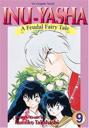 Inu-Yasha Vol 9 Feudal Fairy Tale