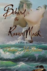 Behind The Raven Mask (The Bressoffs of Alaska)